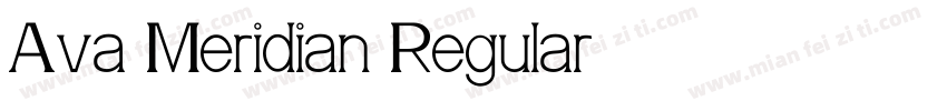 Ava Meridian Regular字体转换